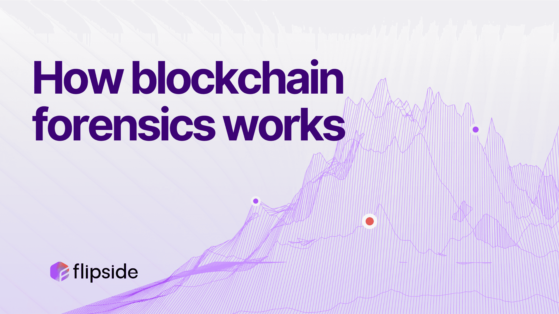 How blockchain forensics works